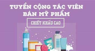 Cộng Tác Viên Bán Mỹ Phẩm Là Gì