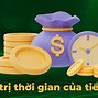 Giá Trị Của Thời Gian