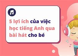 Học Tiếng Anh Qua Bài Hát De Nhất