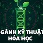 Kỹ Thuật Hoá Học Bách Khoa Điểm Chuẩn