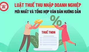 Luật Thuế Thu Nhâp Doanh Nghiệp Mới Nhất 2024