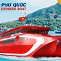 Phòng Vé Tàu Cao Tốc Phú Quốc Express Kiên Giang