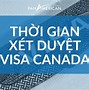 Thời Gian Dán Visa Canada